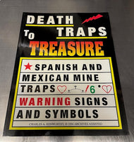 Death Traps to Treasure